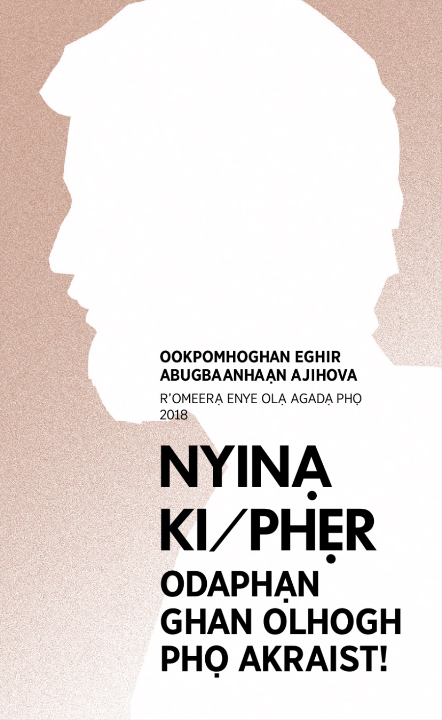 Edeọm Ookpomhoghan Eghir elọ 2018​—r’Omeerạ Enye Olạ Agadạ