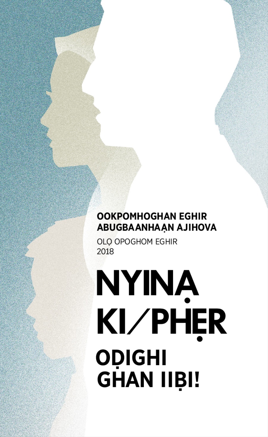 Edeọm elọ 2018 Ookpomhoghan Eghir​—Olọ Opoghom Eghir