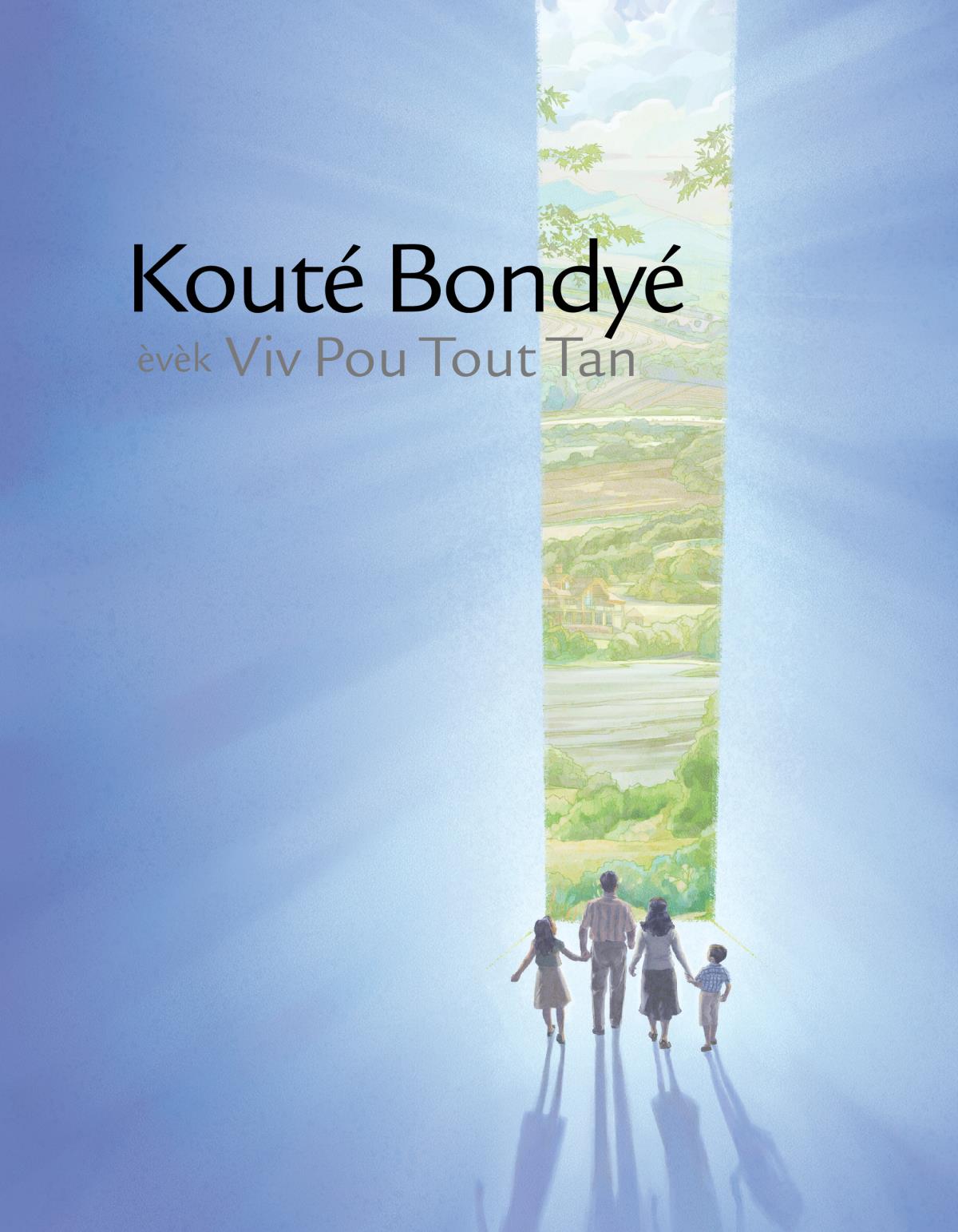 Kouté Bondyé èvèk Viv Pou Tout Tan