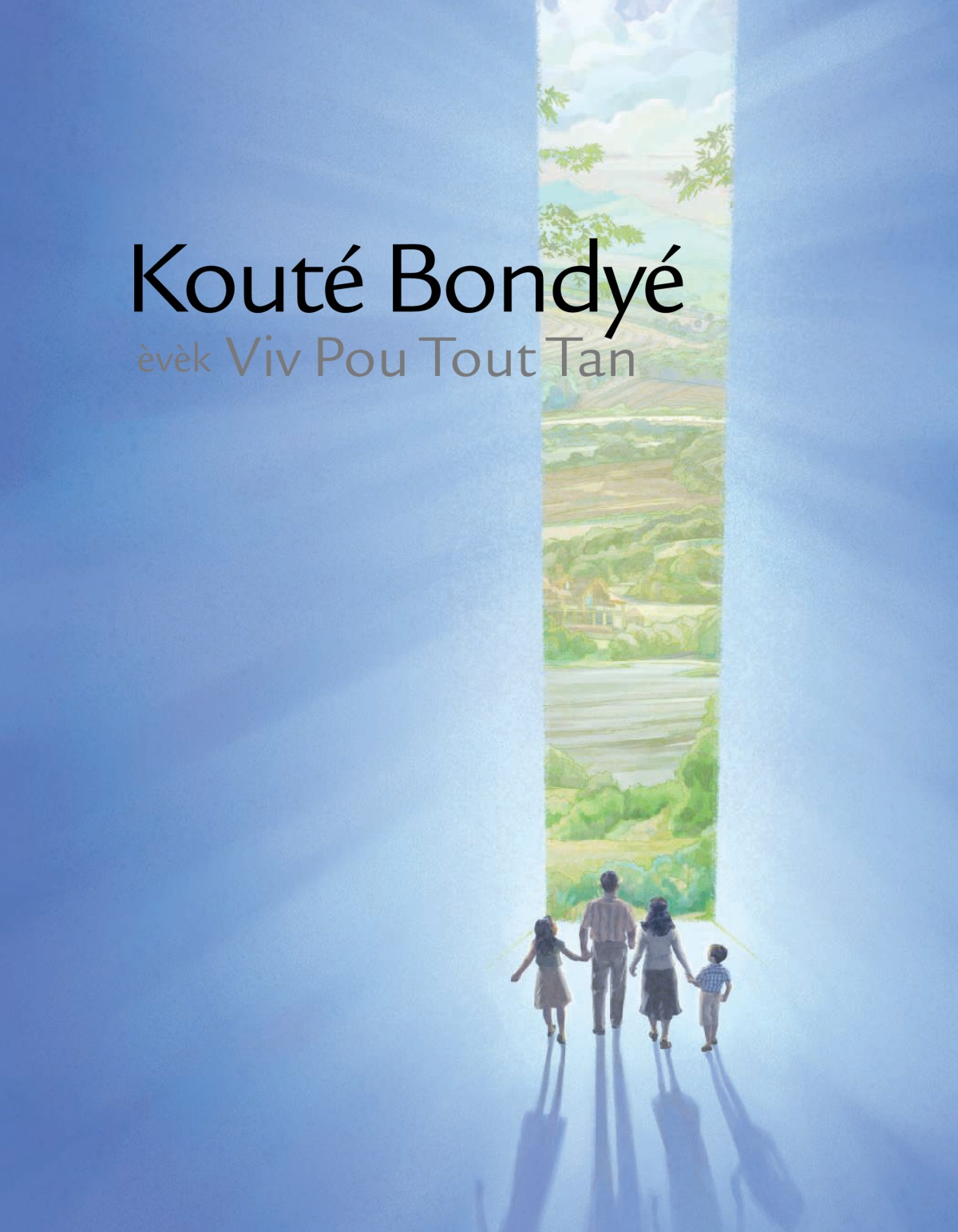 Kouvèti ti liv-la, ‘Kouté Bondyé Èvèk Viv Pou Tout Tan’