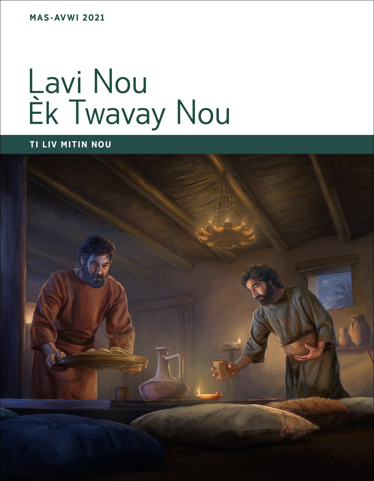 Lavi Nou Èk Twavay Nou—Ti Liv Mitin Nou, Mas-Avwi 2021.