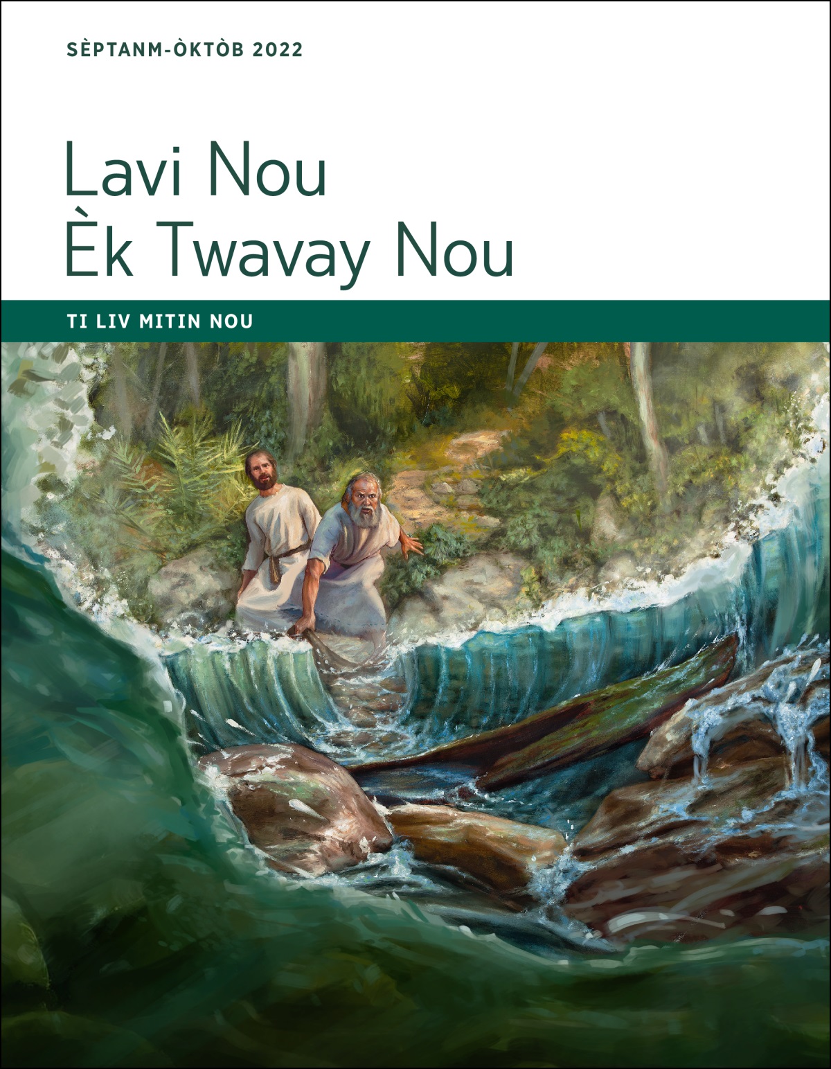 Ti Liv Mitin Nou, Sèptanm-Òktòb 2022.