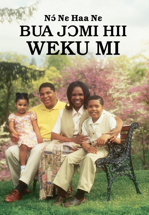 Nɔ́ Nɛ Haa Nɛ Bua Jɔmi Hii Weku Mi womi ɔ hɛ mi