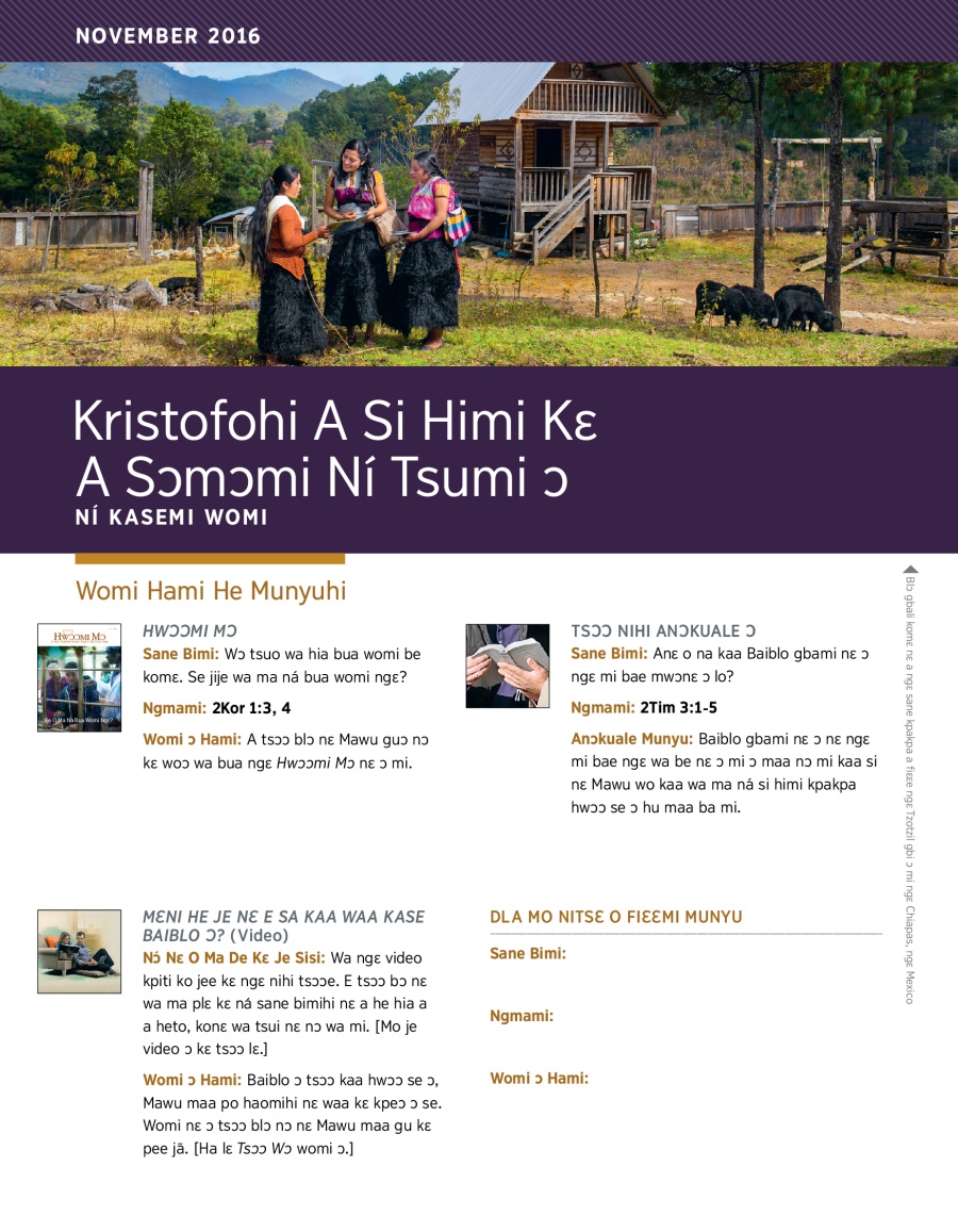 Kristofohi A Si Himi Kɛ A Sɔmɔmi Ní Tsumi ɔ​​—Ní Kasemi Womi, November 2016
