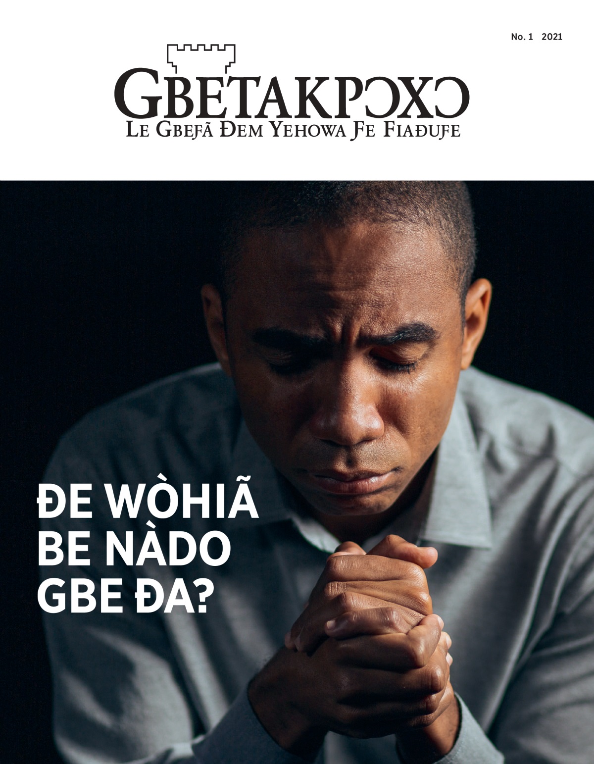 ‘Gbetakpɔxɔ’ No. 1 2021.