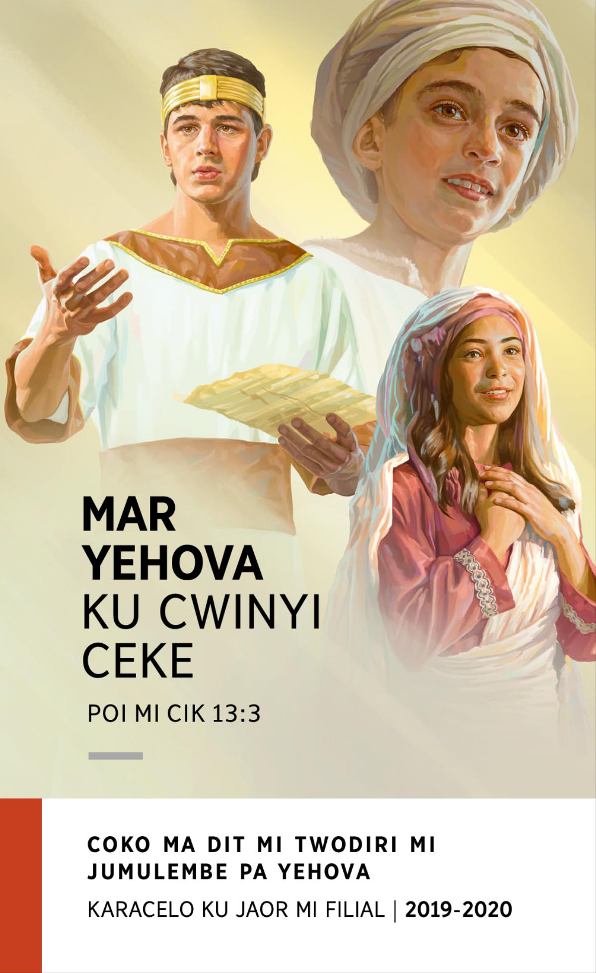 Program mi coko ma dit mi twodiri mi 2019-2020​—Karacelo ku jaor mi filial