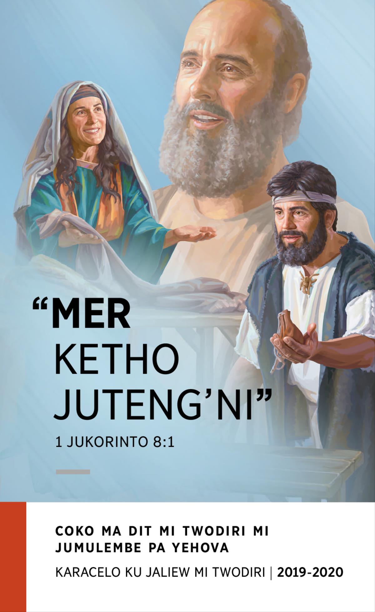 Program mi coko madit mi twodiri mi 2019-2020​—Karacelo ku Jaliew mi twodiri