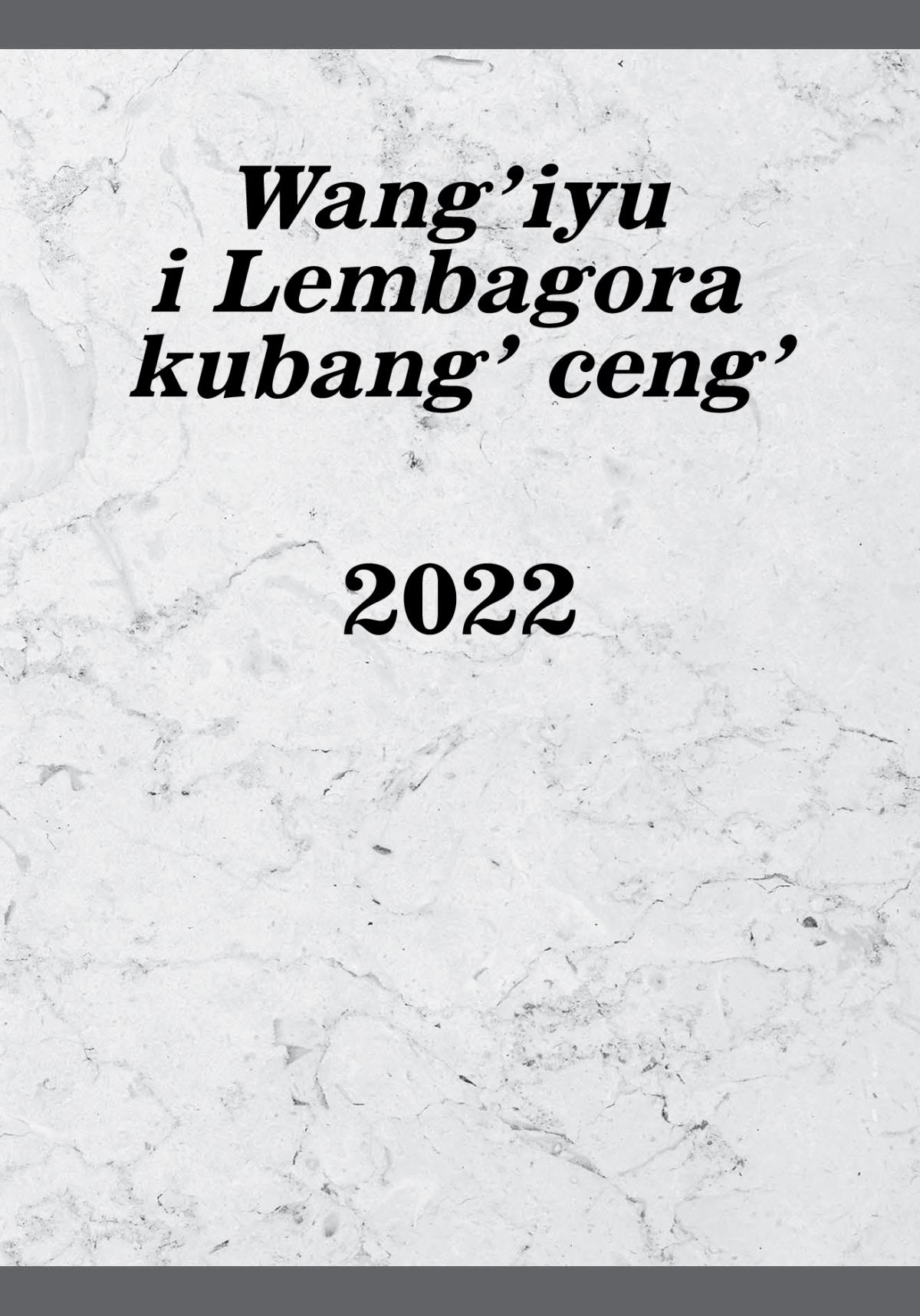 Wang’iyu i Lembagora kubang’ ceng’​—2022