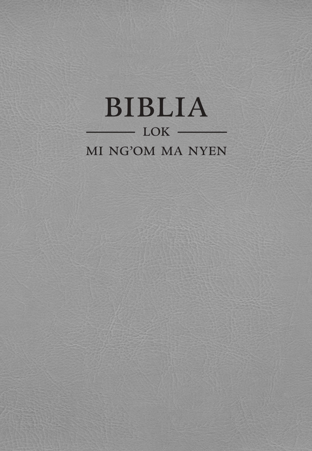 Dend Biblia—Lok mi ng’om ma nyen