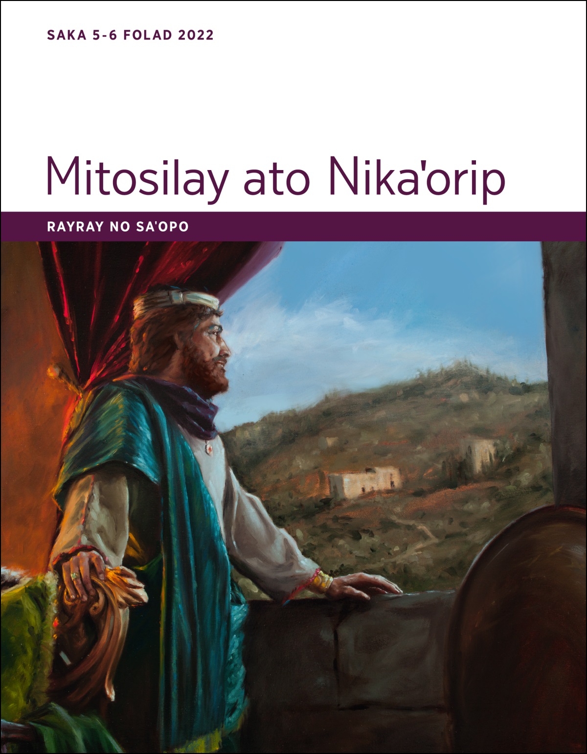 Mitosilay ato Nikaˈorip—Rayray no Saˈopo, Saka 5-6 Folad 2022.
