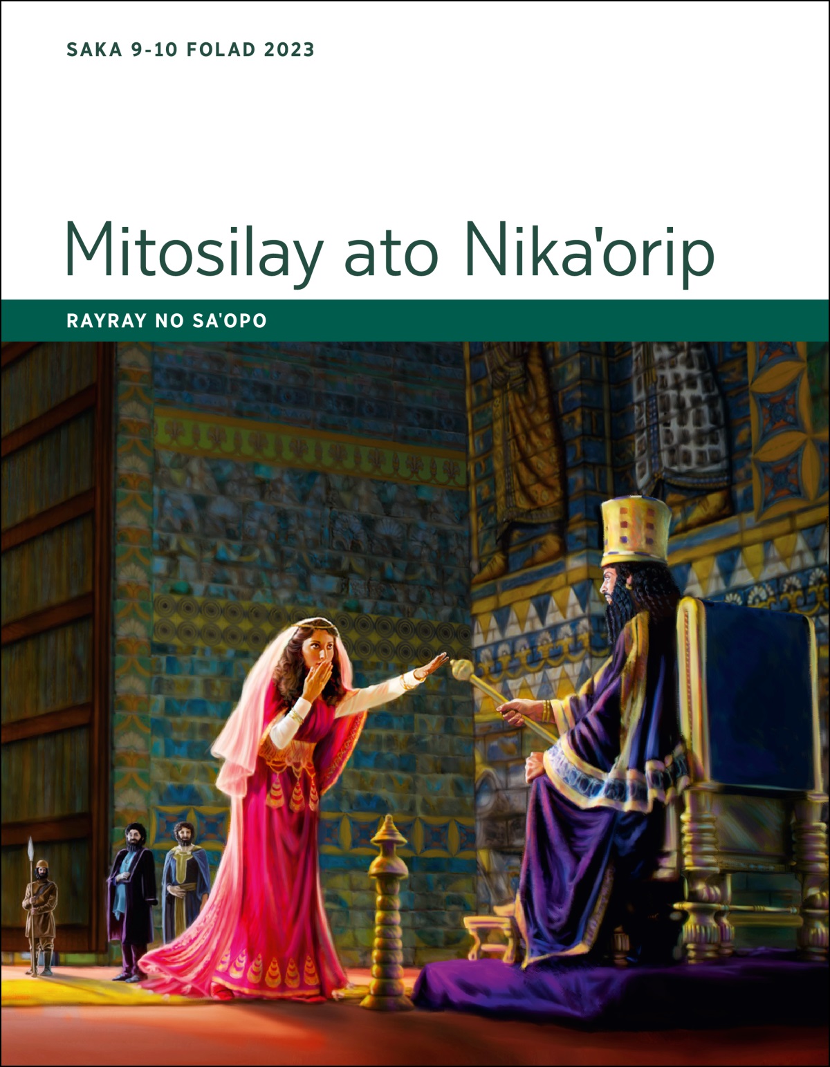 Mitosilay ato Nikaˈorip—Rayray no Saˈopo, Saka 9-10 Folad 2023.