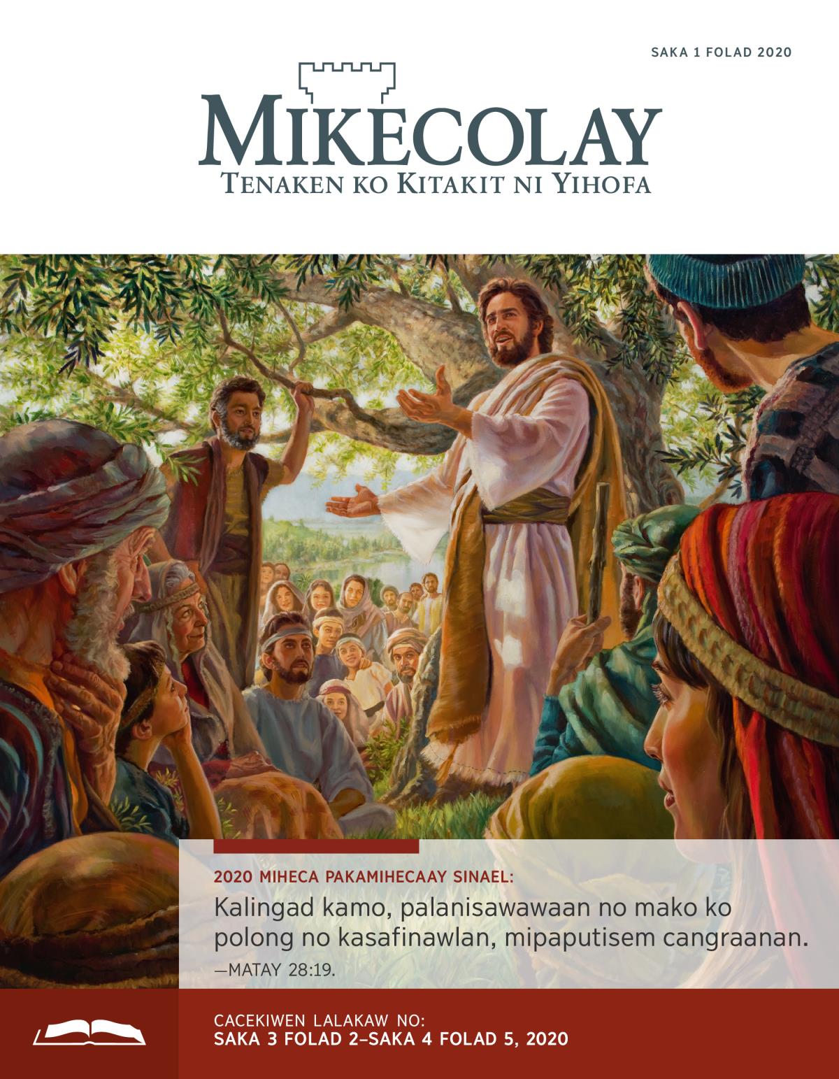 Mikecolay Cacekiwen Lalakaw, Saka 1 Folad 2020.