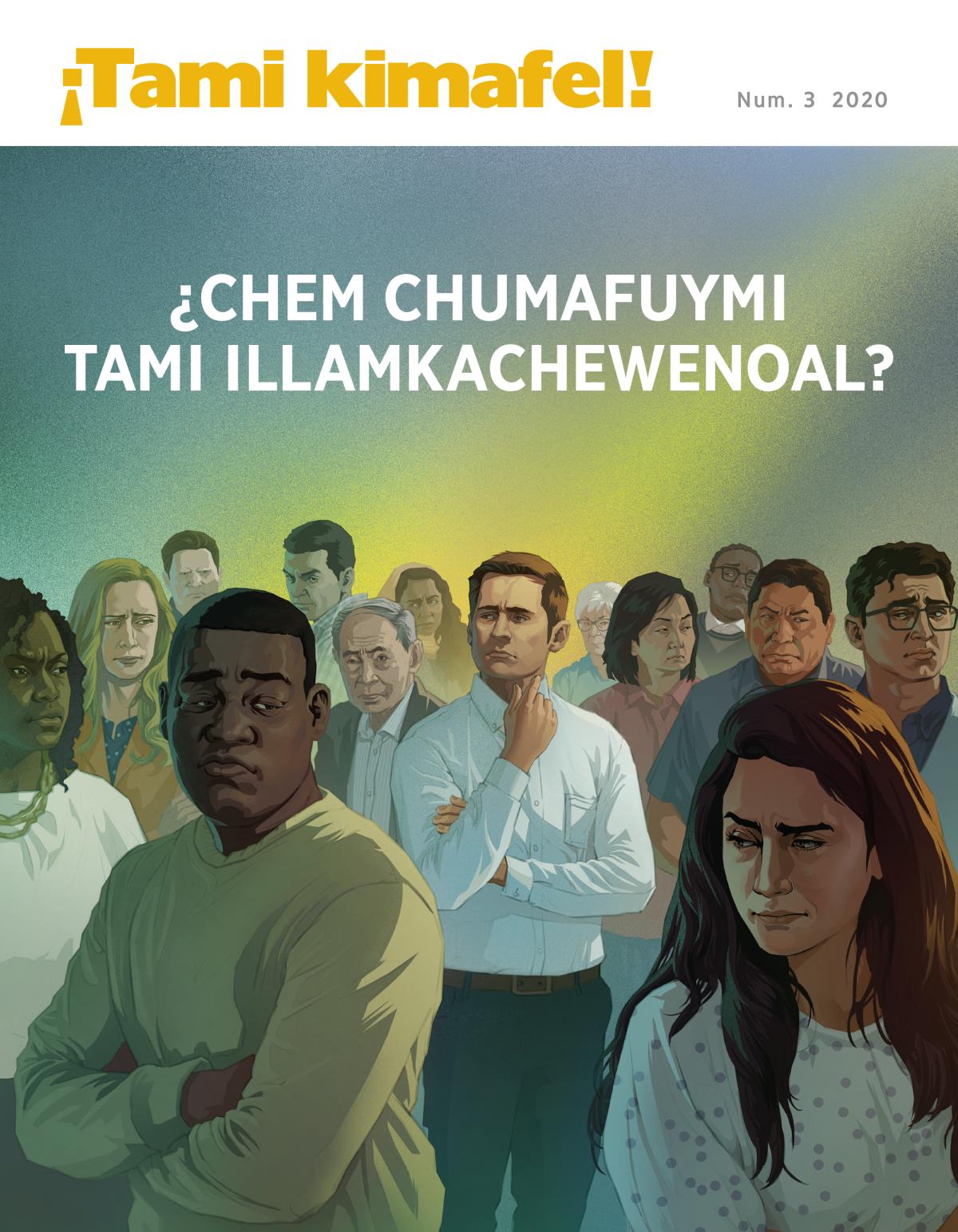 ¡Tami Kimafel! Num. 3 2020 | ¿Chem chumafuymi tami illamkachewenoal?
