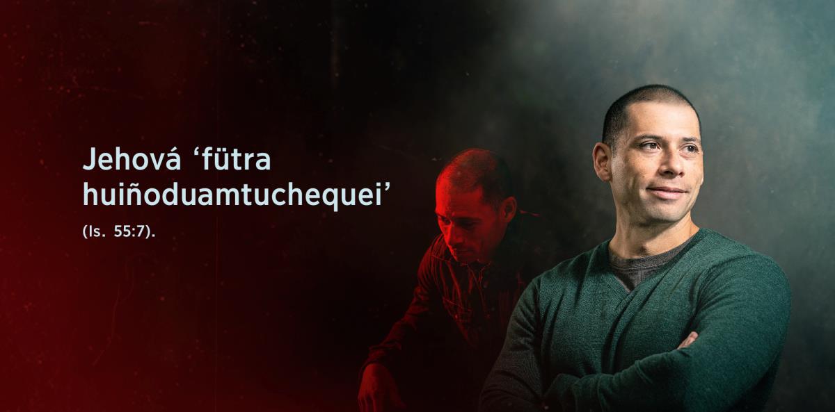 Ti feipin Jehová ‘fütra huiñoduamtuchequei’ tuhui Isaías 55:7. Ca mülei quiñe peñi. Furitu ti peñi hueñanquiyahui. Huelu ayüucületui.