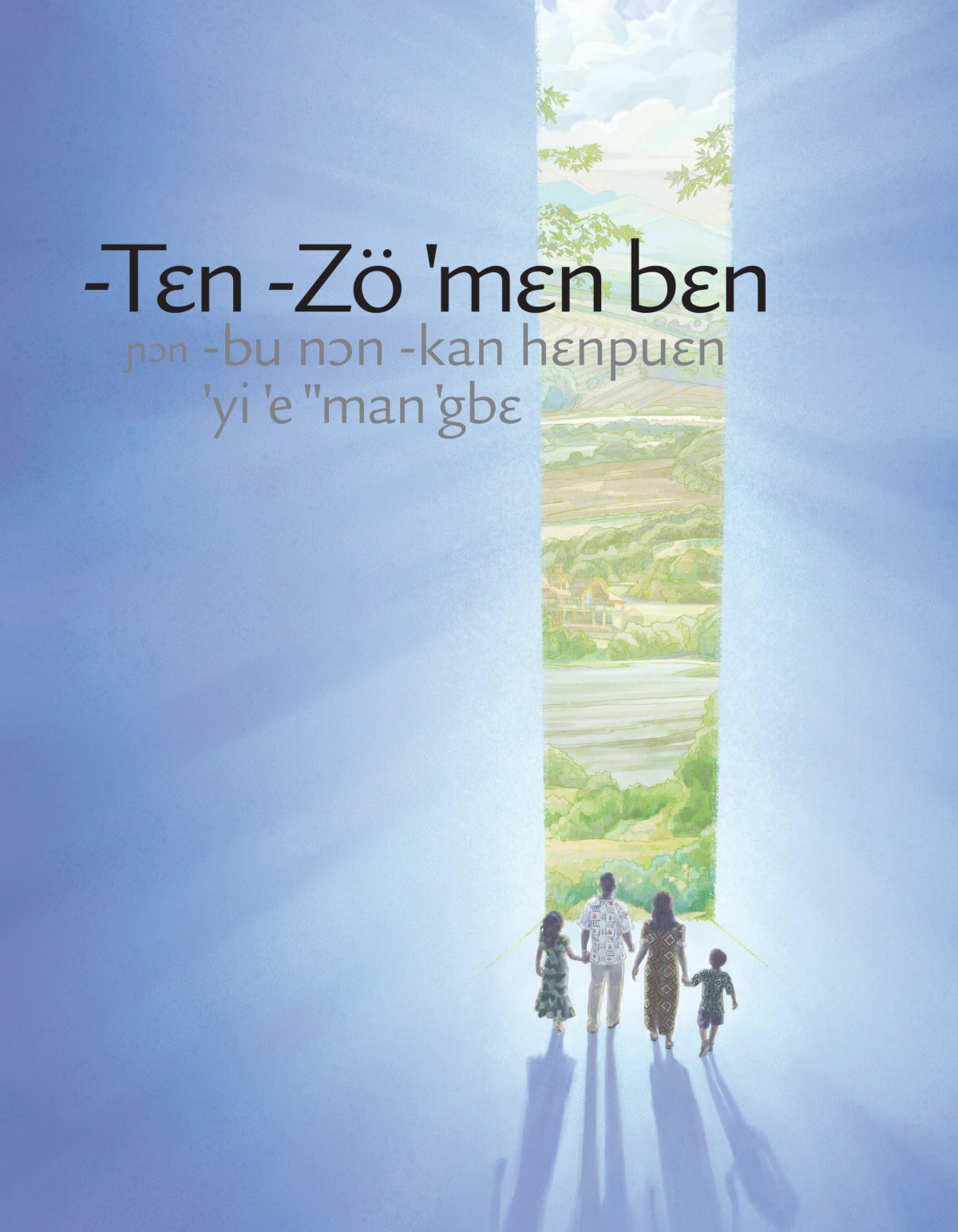 Latɔ ‘-Tɛn -Zö ˈmɛn bɛn ɲɔn -bu nɔn -kan hɛnpuɛn ˈyi ˈe ˈˈman ˈgbɛ’ ˈe dzhi ˈte -e.