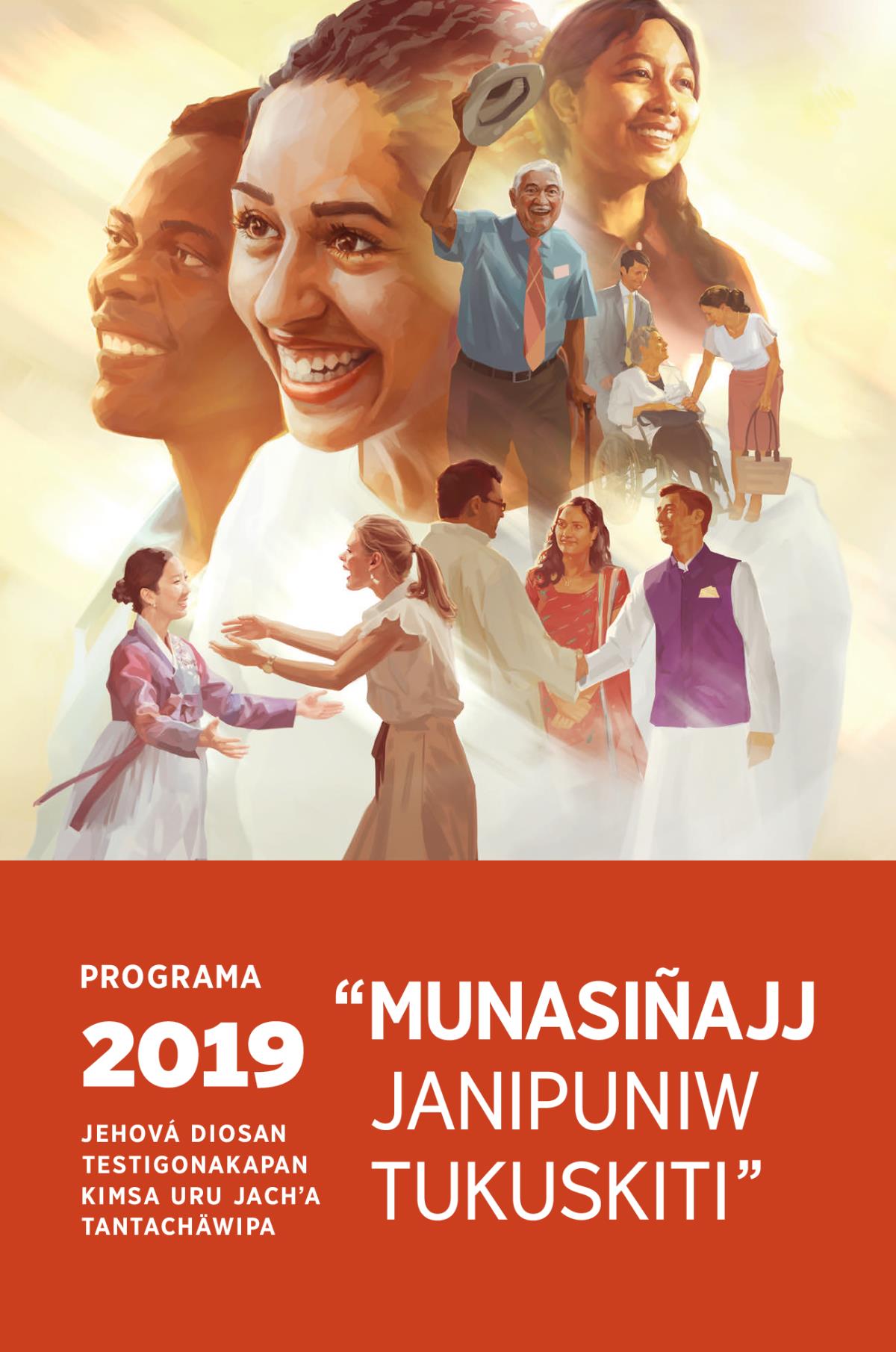 Jehová Diosan Testigonakapan jachʼa tantachäwipa, programa 2019