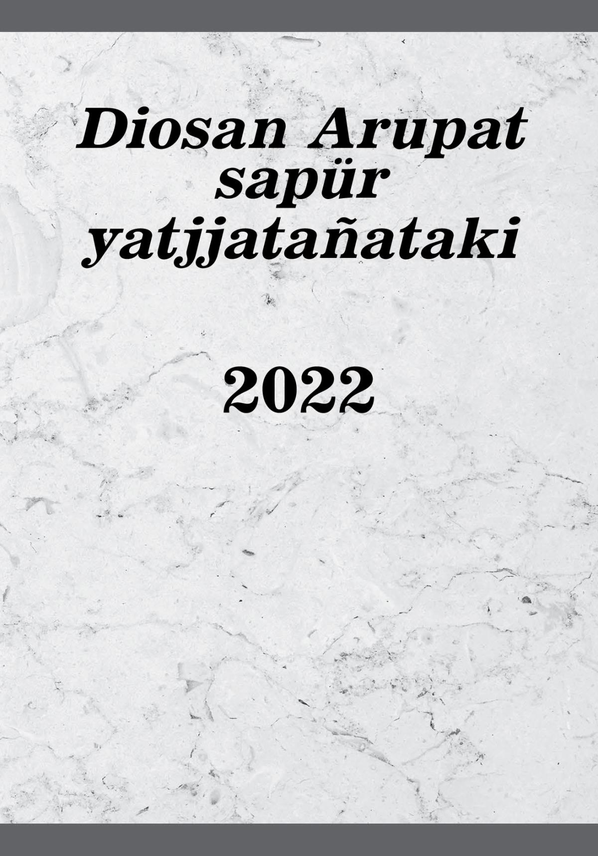 Diosan Arupat sapür yatjjatañataki 2022