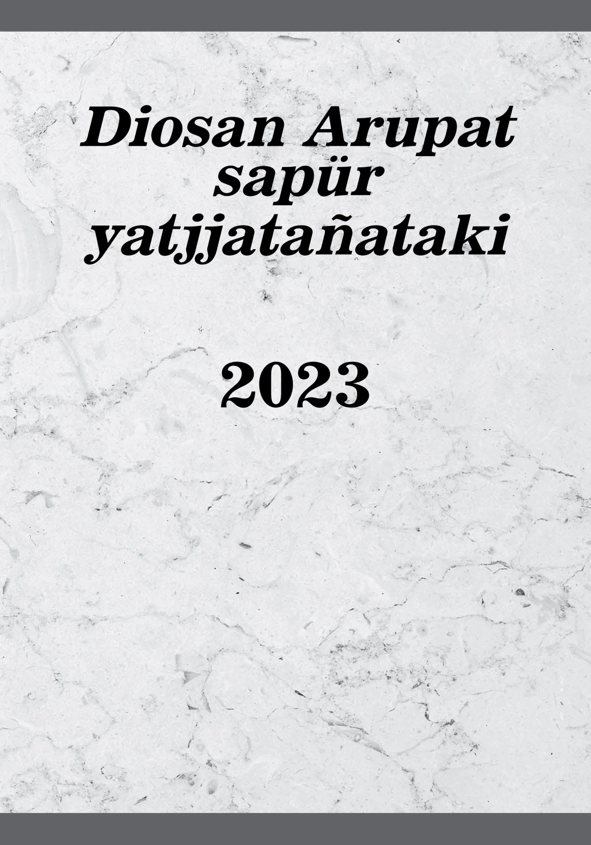 Diosan Arupat sapür yatjjatañataki 2023