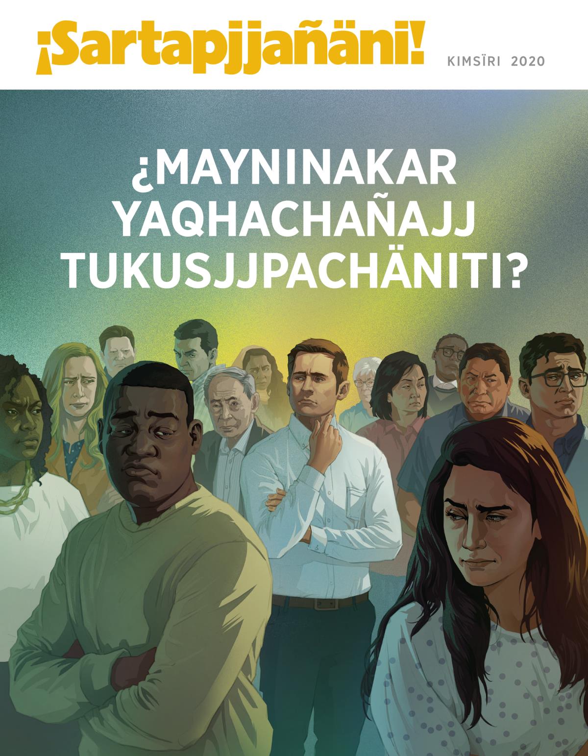 ¡Sartapjjañäni! sat revista, kimsïri 2020 | ¿Mayninakar yaqhachañajj tukusjjpachäniti?