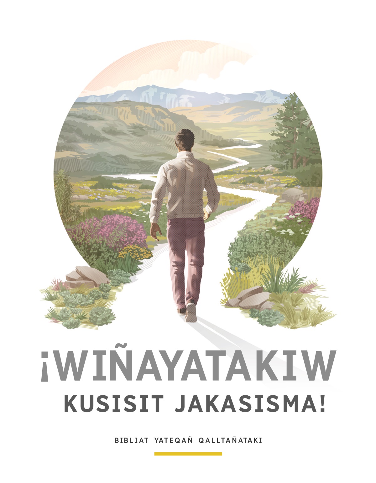 ¡Wiñayatakiw kusisit jakasisma! Bibliat yateqañ qalltañataki. Mä chachaw thak sarañ qalltaski, thaki ladonjja walja panqaranakampi qollunakampiw utji.