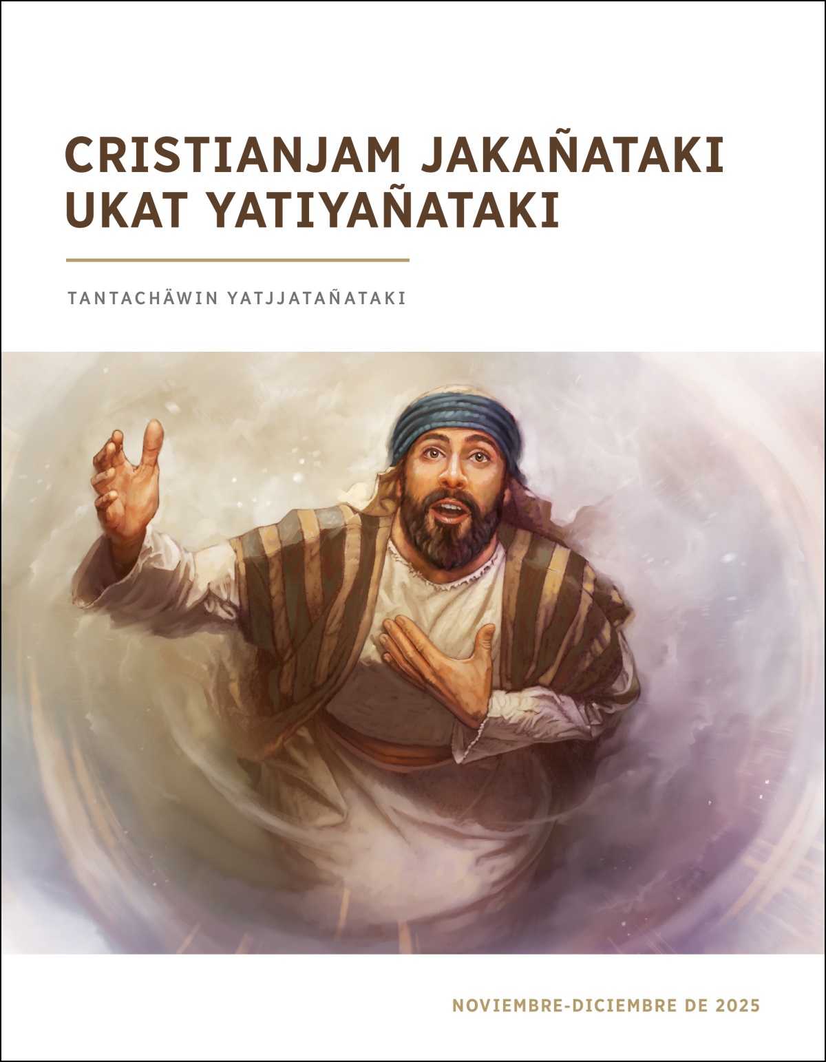 Isaías profetajj alajjpach uñtasajja ¡nayajj akankasktwa! ¡Nayar khitita! sasaw Diosar arsuski.