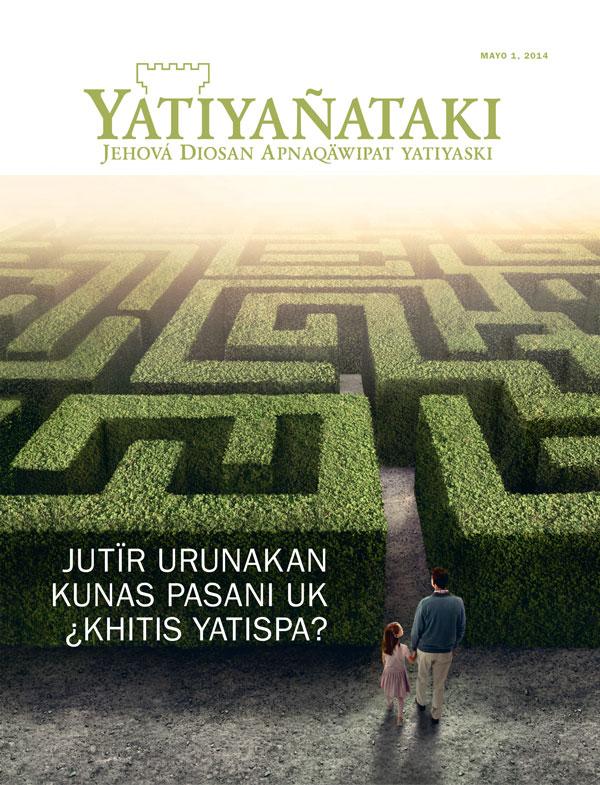 Yatiyañataki mayo 2014 revistan tapapa | Jutïr urunakan kunas pasani uk ¿khitis yatispa?