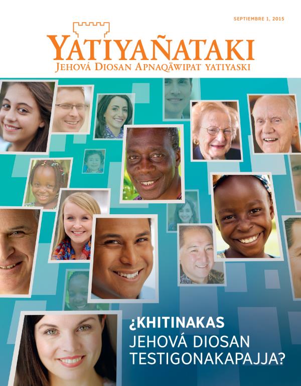 Yatiyañataki septiembre 2015 revistan tapapa | ¿Khitinakas Jehová Diosan Testigonakapajja?