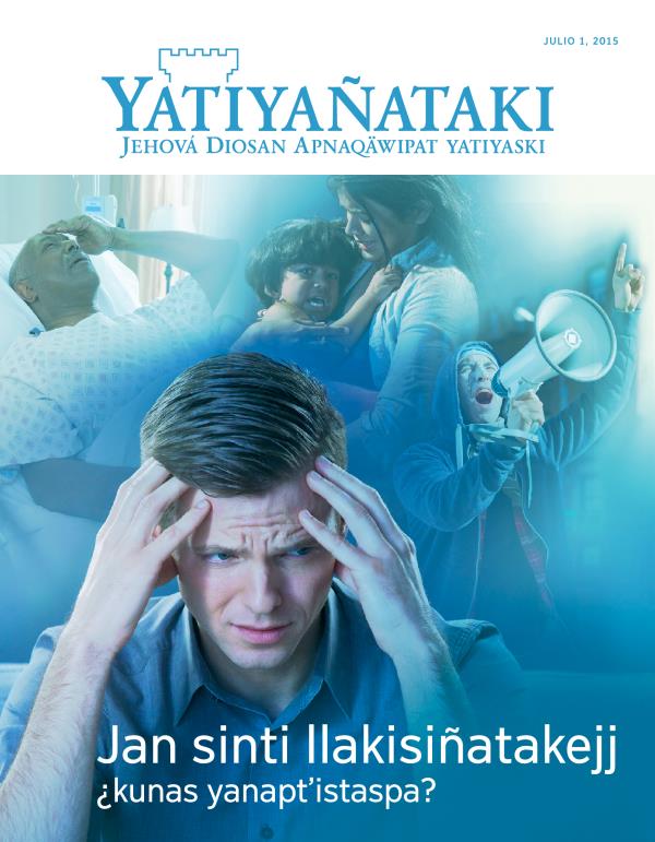 Yatiyañataki julio 2015 revistan tapapa | Jan sinti llakisiñatakejj ¿kunas yanaptʼistaspa?