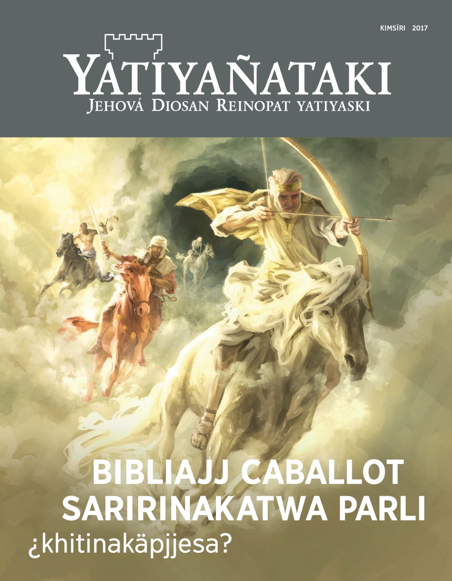 Yatiyañataki revista, KIMSÏRI 2017 | Bibliajj caballot saririnakatwa parli, ¿khitinakäpjjesa?