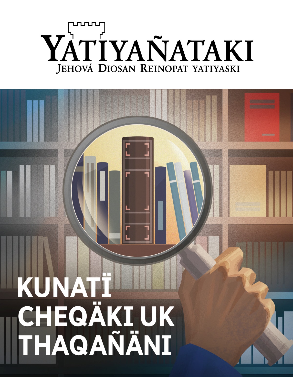 Yatiyañataki revista, mayïri 2020 | Kunatï cheqäki uk thaqañäni