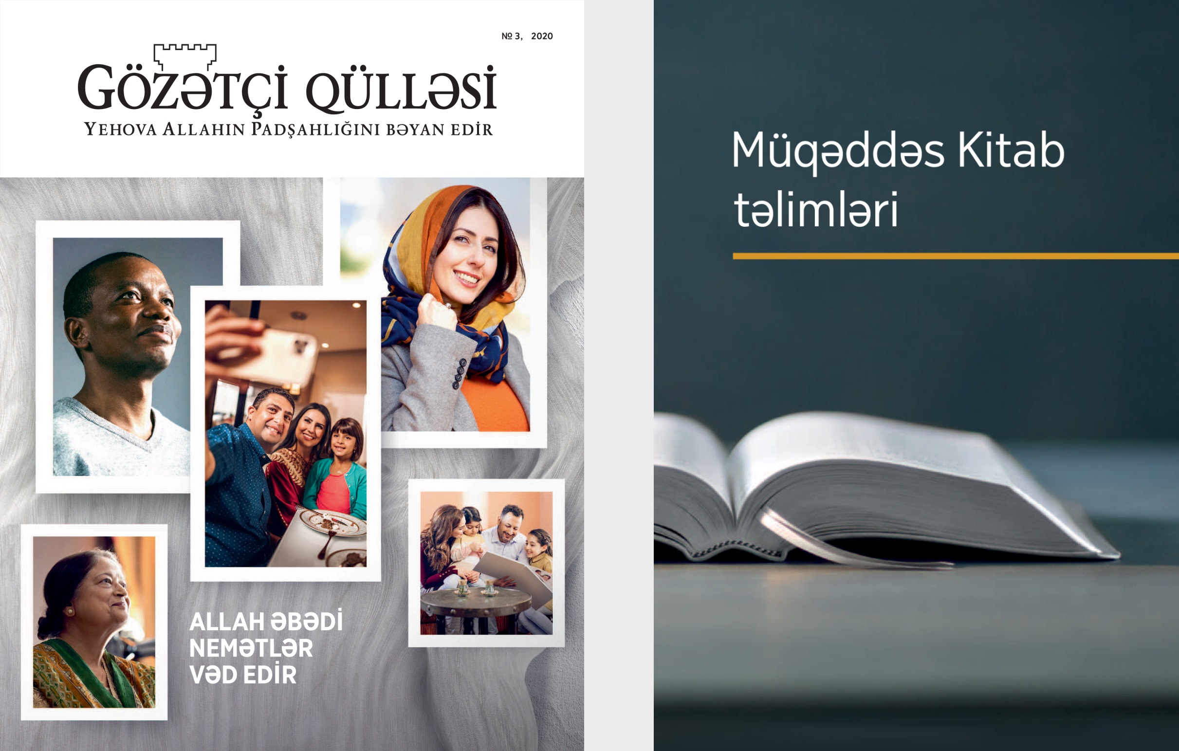 «Müqəddəs Kitab təlimləri» kitabı və «Gözətçi qülləsi» jurnalının 2020, № 3 sayı.
