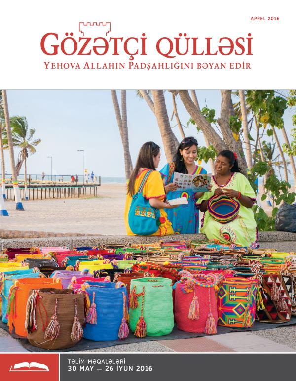 Gözətçi qülləsi, təlim nəşri, aprel 2016