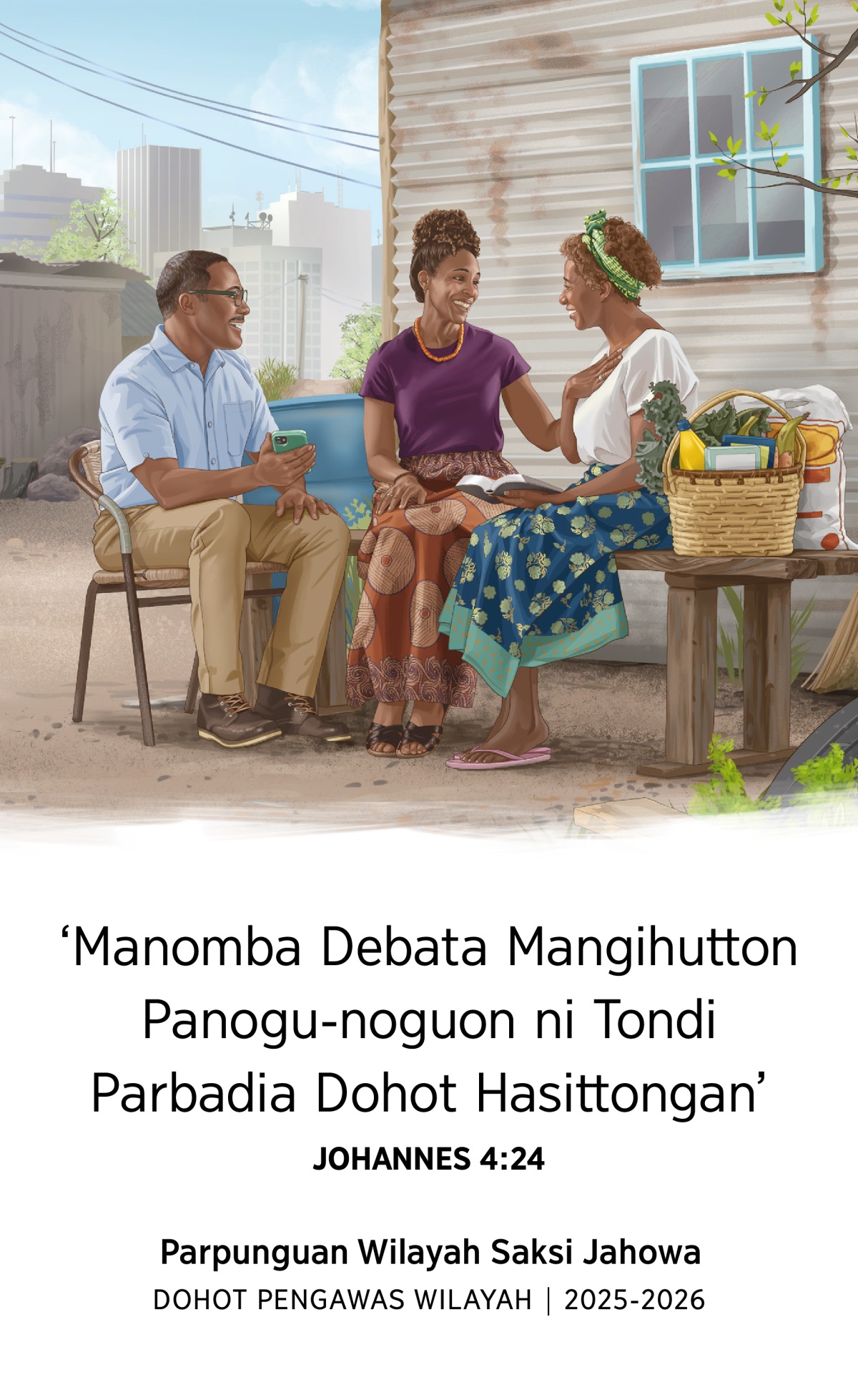 Sahalak donganta borua tinggal di jabu na sederhana di kota besar. Ro do sapasang donganta Saksi patoguhon ibana marhite ayat ni Bibel jala diboan do sipanganon dohot akka na asing.