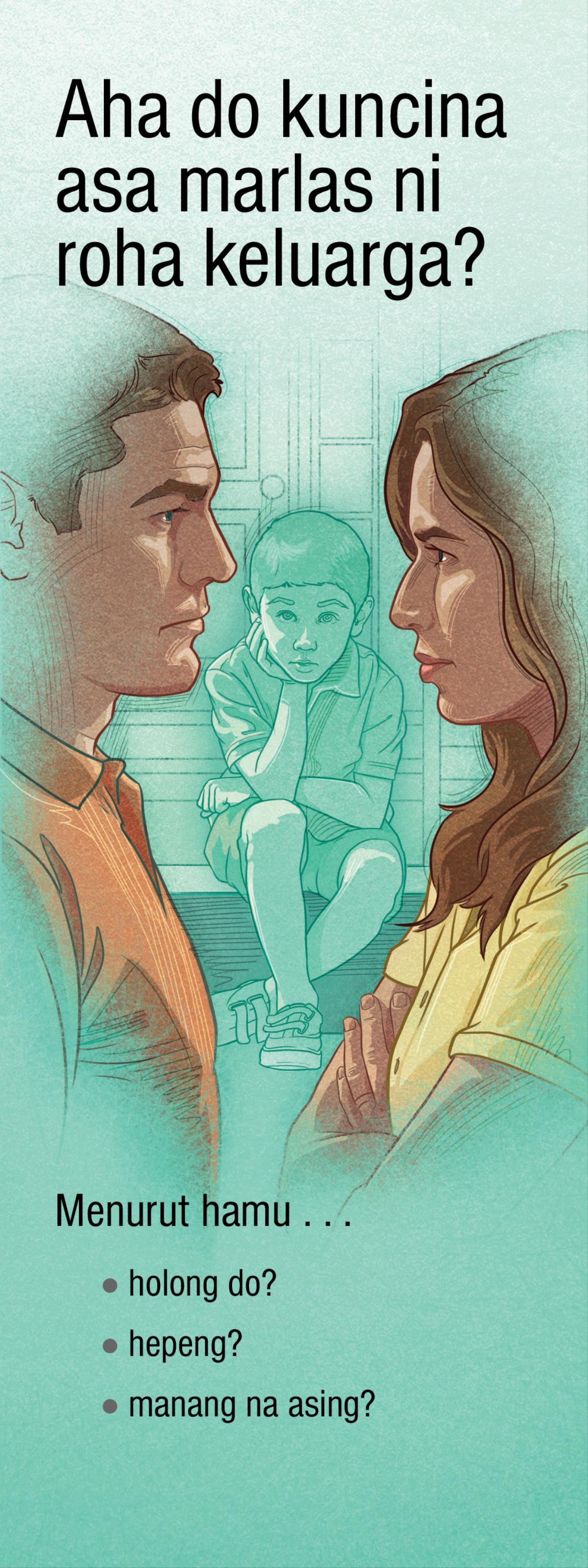 Sampul ni risalah Aha do Kuncina Asa Marlas ni Roha Keluarga?