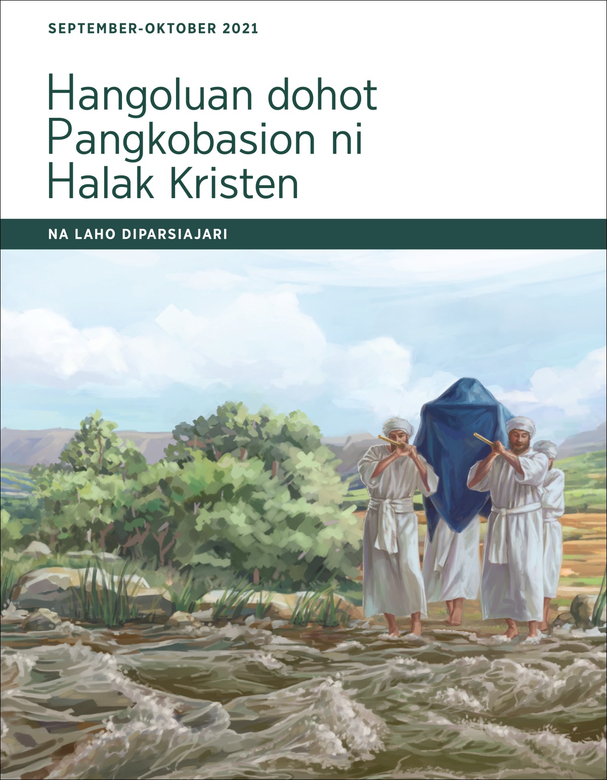 Hangoluan dohot Pangkobasion ni Halak Kristen—Na Laho Diparsiajari, September-Oktober 2021.