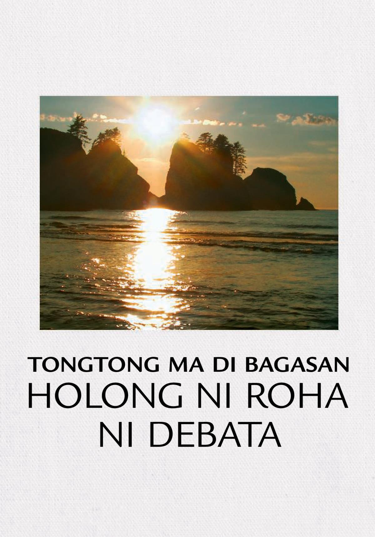 Tongtong ma di Bagasan Holong ni Roha ni Debata