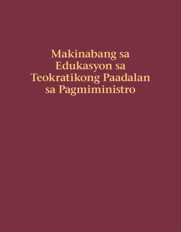 Cover kan librong Makinabang sa Edukasyon sa Teokratikong Paadalan sa Pagmiministro
