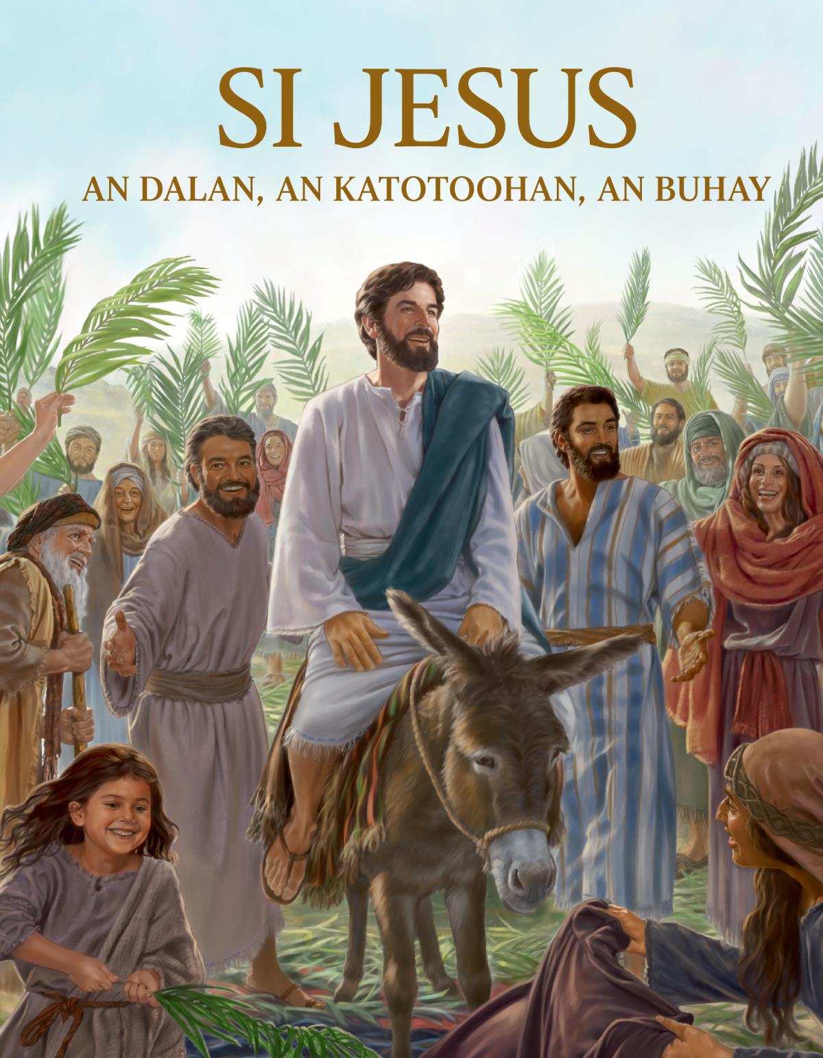 Cover kan librong Si Jesus—An Dalan, an Katotoohan, an Buhay