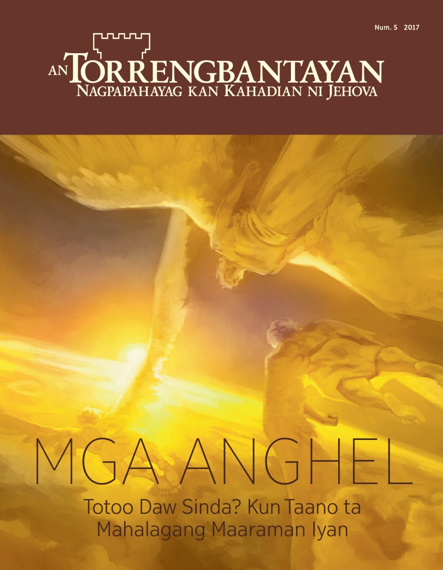 An Torrengbantayan Num. 5 2017 | Mga Anghel—Totoo Daw Sinda? Kun Taano ta Mahalaga Iyan