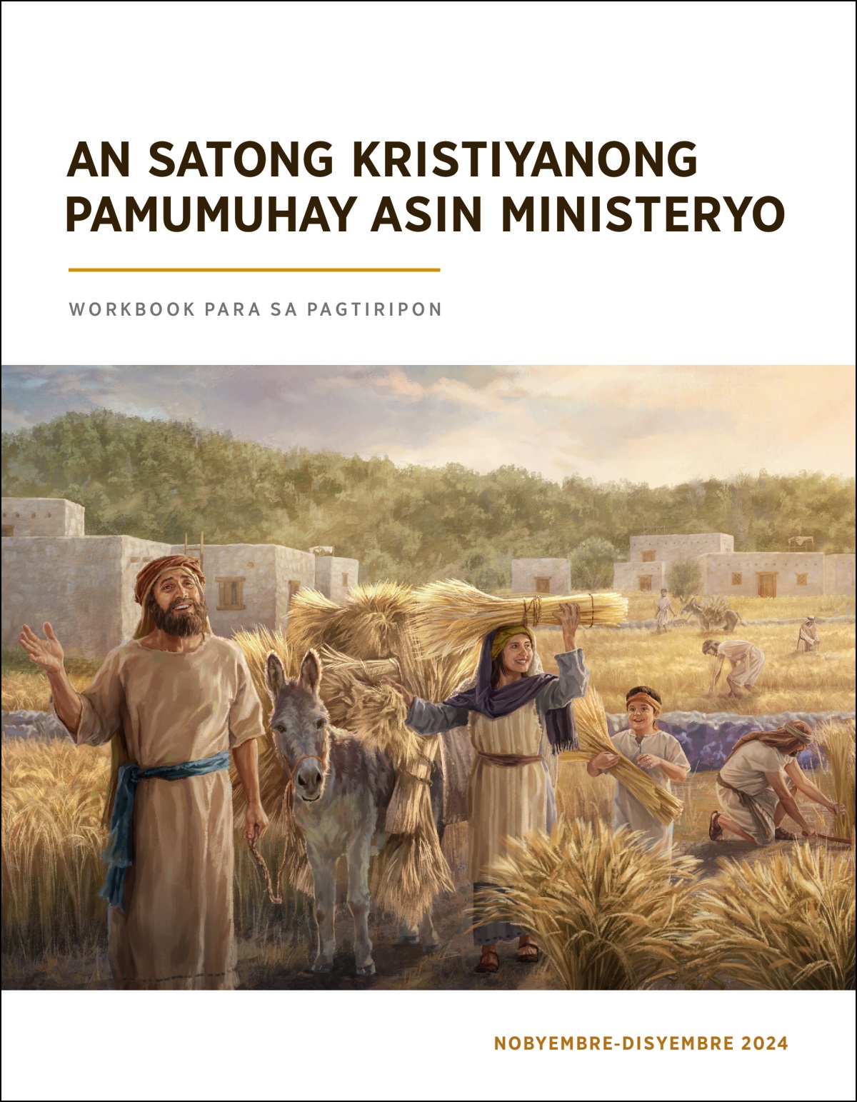 An mga Israelita na maugmang tinitipon an abundang trigo na naani ninda.