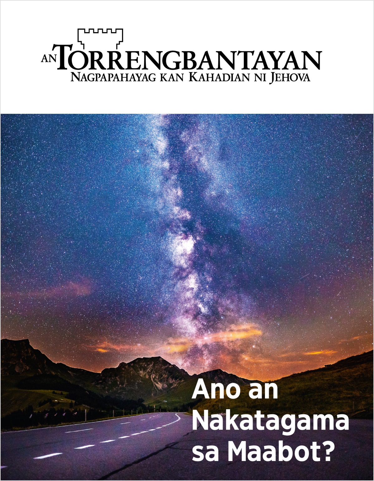 Magasin na An Torrengbantayan, Num. 2, 2018 | Ano an Nakatagama sa Maabot?