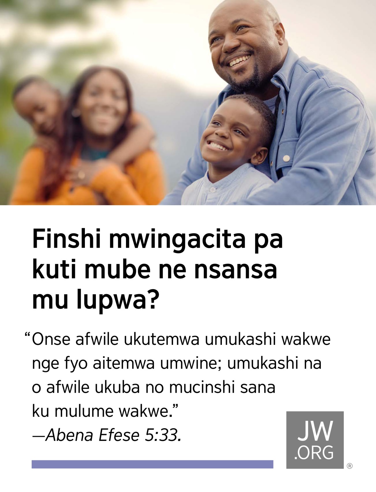 Bawishi na banyina bali ne nsansa ninshi bali panse no mwana wabo umwanakashi e lyo no mwana wabo umwaume.