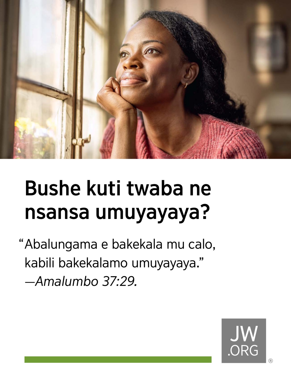 Umukashana ali pe windo alelolesha panse ninshi ali ne nsansa.