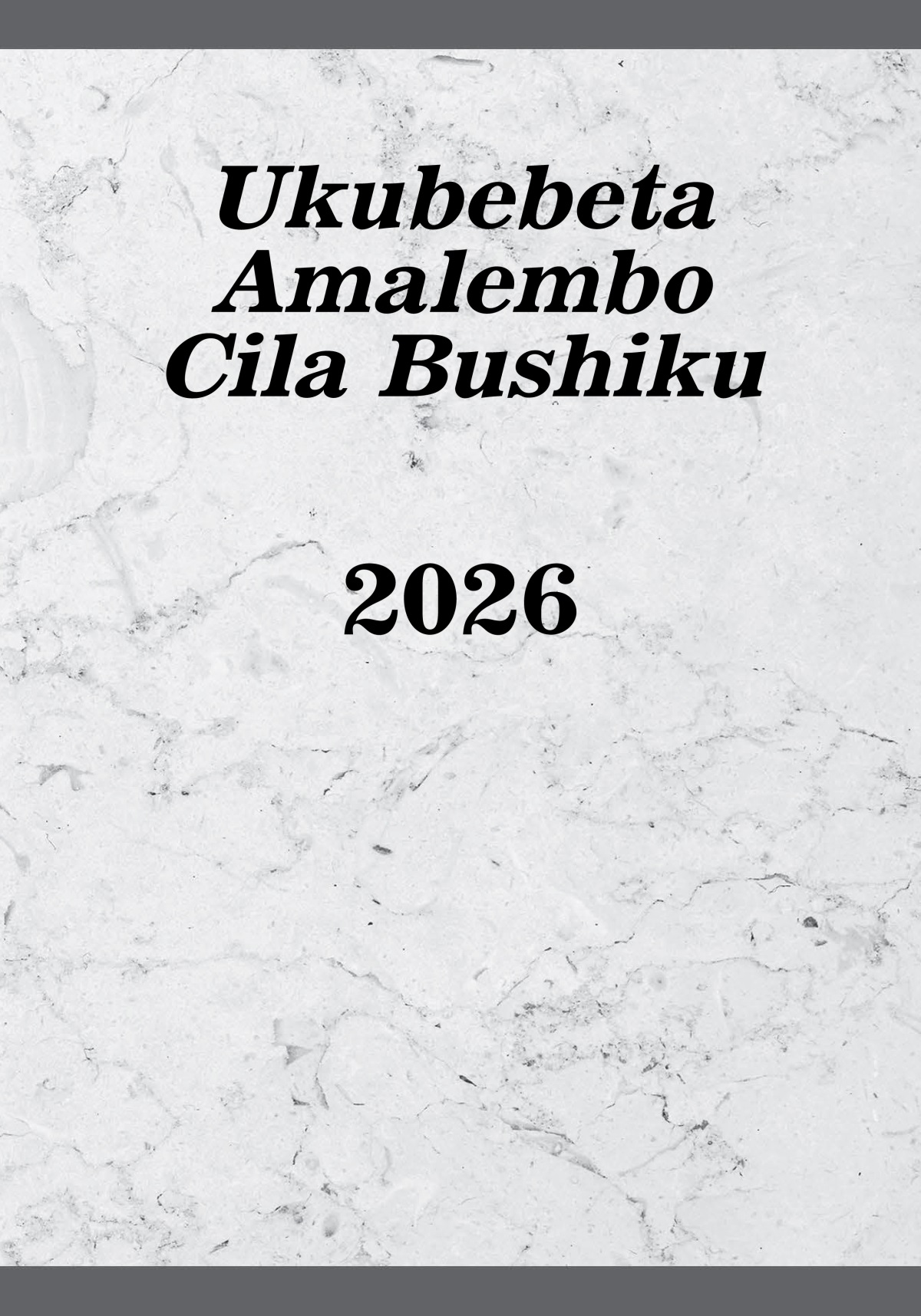 Ukubebeta Amalembo Cila Bushiku​—2026