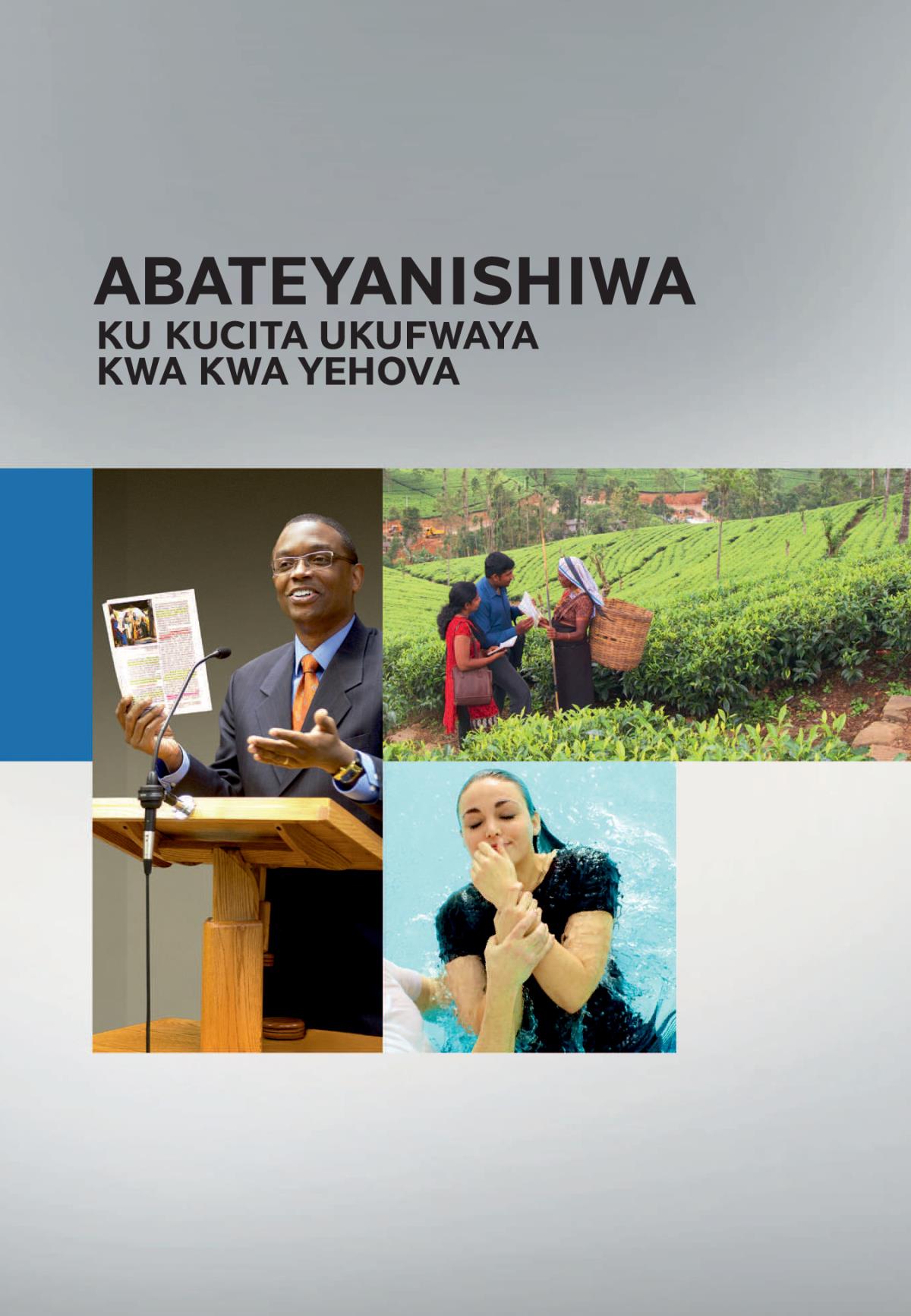 Abateyanishiwa ku Kucita Ukufwaya kwa kwa Yehova