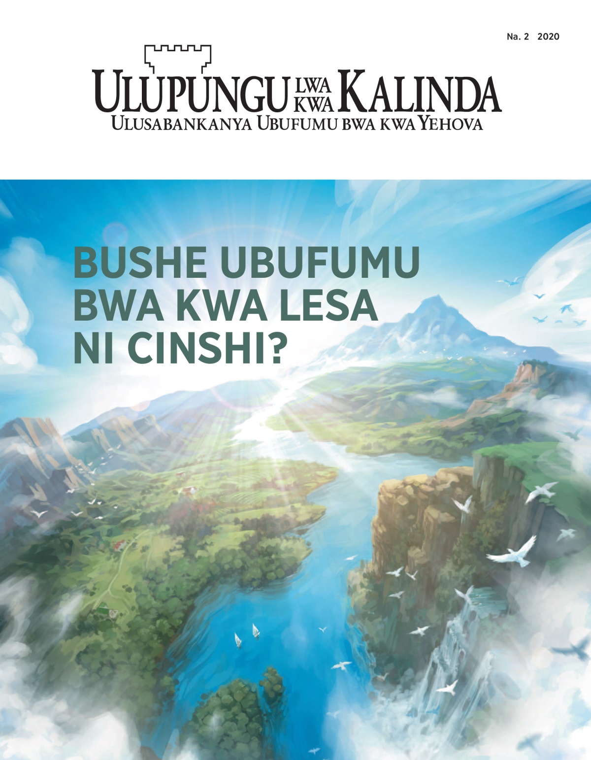 ‘Ulupungu lwa kwa Kalinda’ Na. 2 2020.