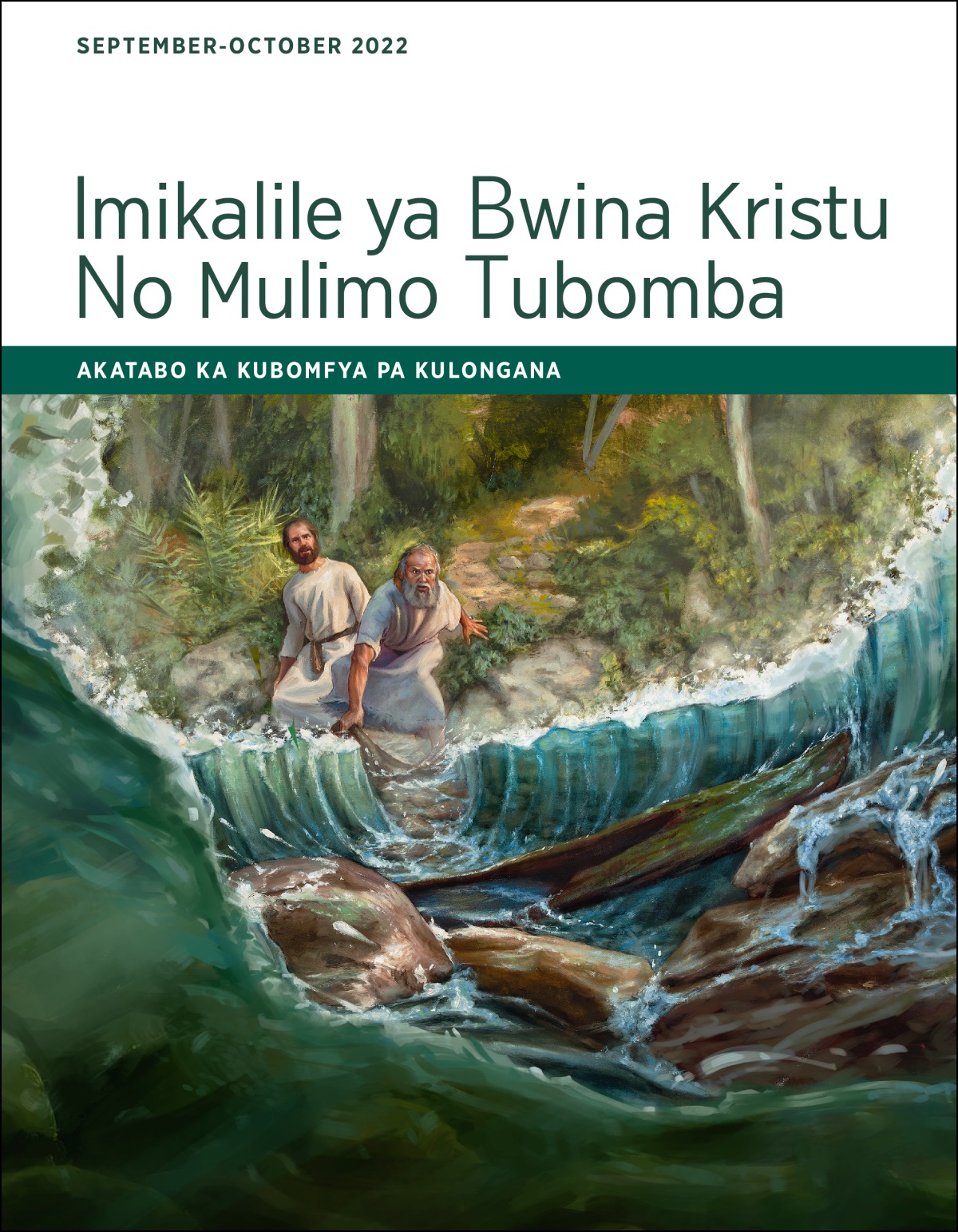 Imikalile ya Bwina Kristu No Mulimo Tubomba​—Akatabo ka Kubomfya pa Kulongana, September-October 2022.