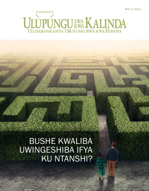 Inkupo ya Ulupungu lwa kwa Kalinda, May 2014 | Bushe Kwaliba Uwingeshiba Ifya ku Ntanshi?