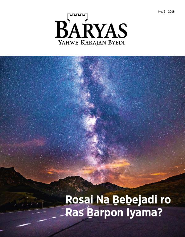 Majalah Baryas, No. 2, 2018 | Rosai Na Ḇeḇejadi ro Ras Ḇarpon Iyama?