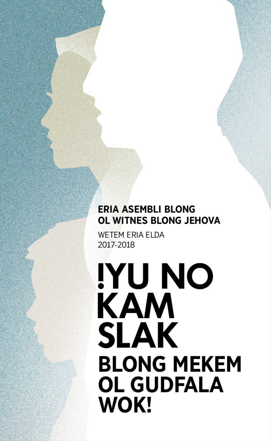 Program blong 2017-2018 Eria Asembli​—Wetem Eria Elda